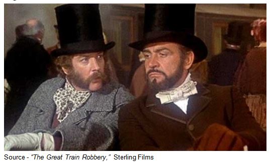 “You pick me clean, you put me in a coffin with a rotten, stinking cat, and now you strip me bollock naked.” – Robert Agar, “The Great Train Robbery,” Sterling Films, 1978